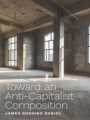 cover image of Toward an Anti-Capitalist Composition